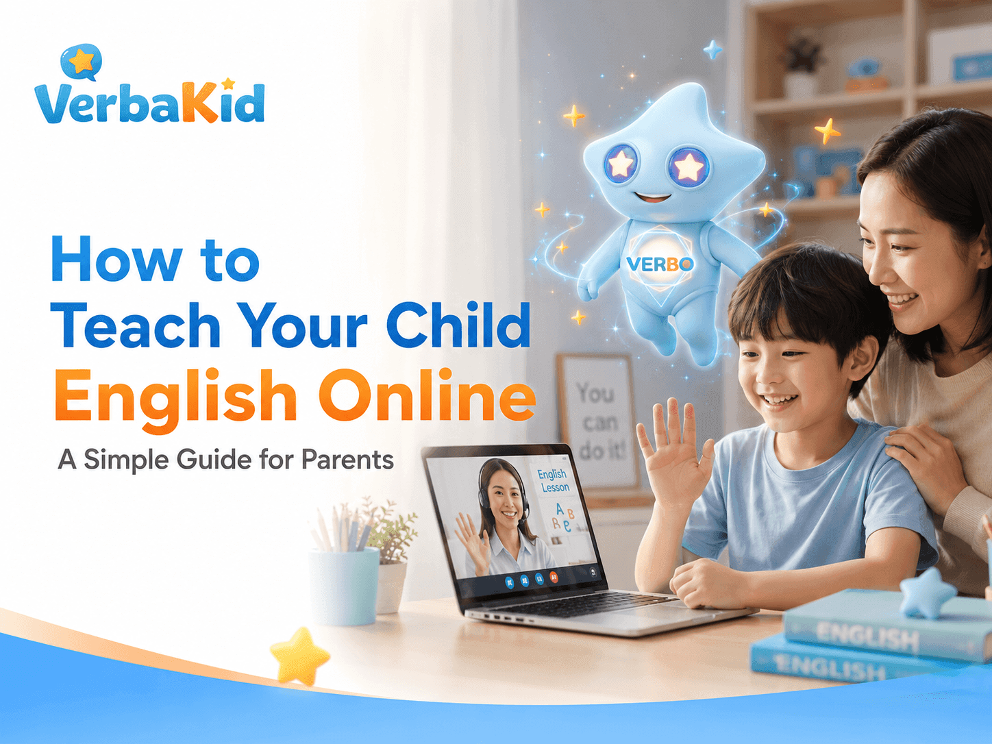 Child learning English online with a real teacher while a parent supports them, with Verbo floating nearby as a friendly learning buddy.