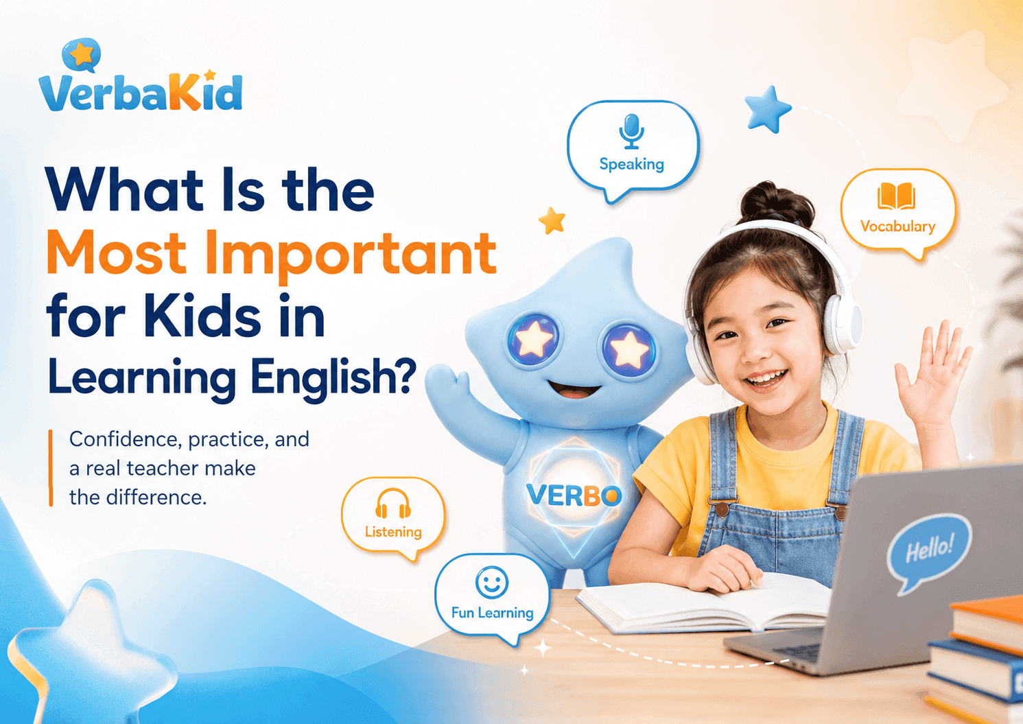 Child learning English online with Verbo, the VerbaKid learning buddy, showing speaking, vocabulary, listening, and fun learning.